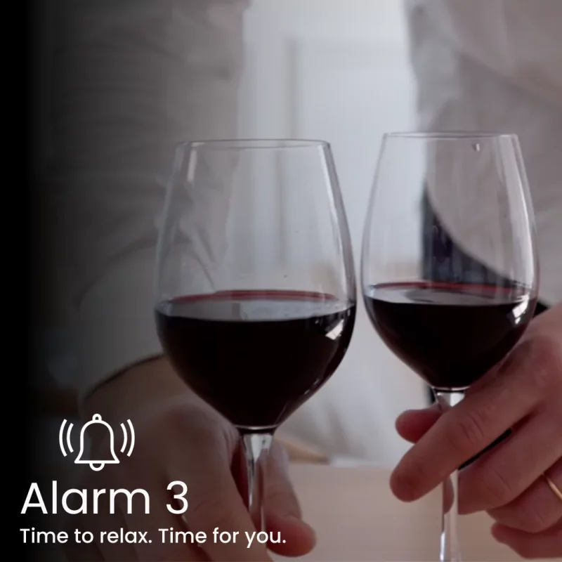 Alarm 3: Time to relax. Time for you.